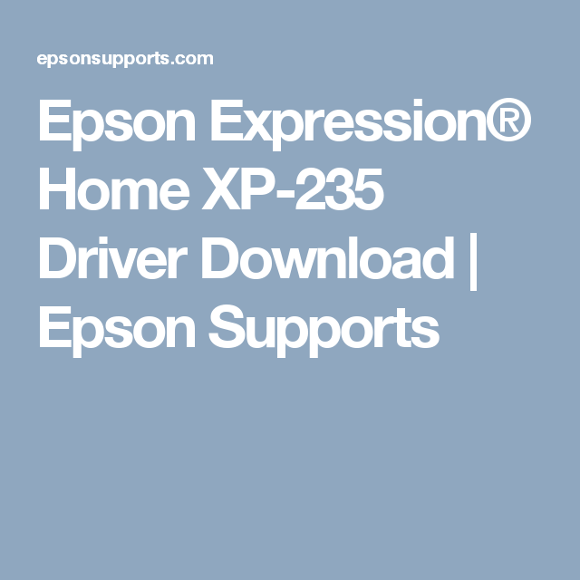 Epson Xp 235 Driver Download Mac